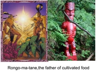 Rongo-ma-tane,the father of cultivated food 