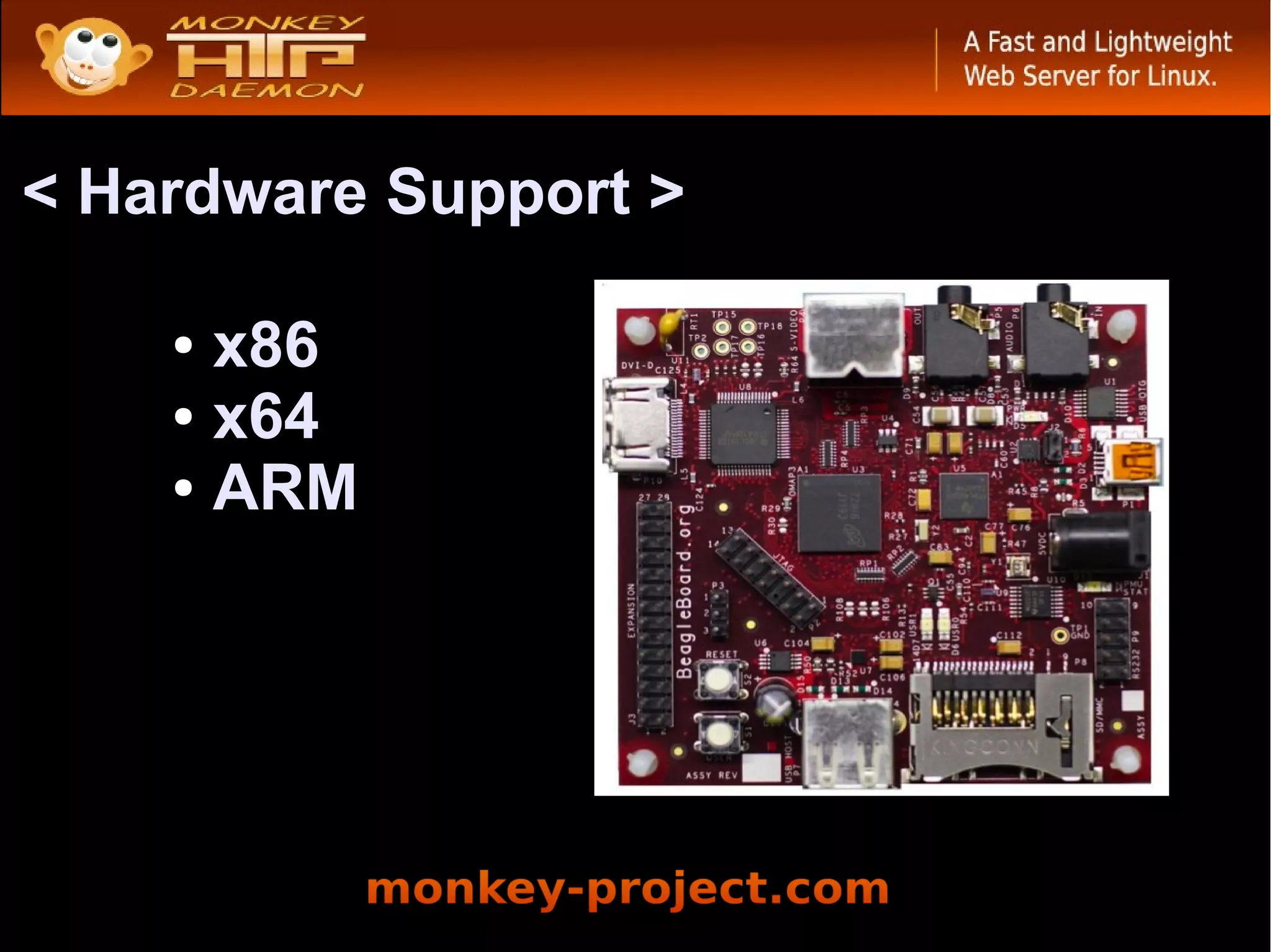 < Hardware Support >

    ● x86
    ● x64

    ● ARM
 