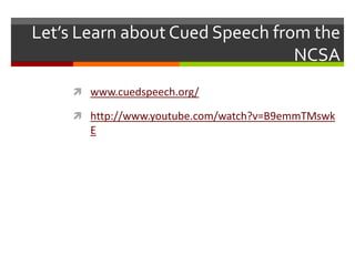 Educational Audiology: Auditory-Verbal Therapy and Cued Speech | PPTX