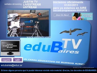 ¡Hace Clic Maru!!.
www.edubetv.com