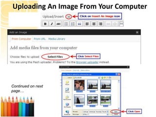 Uploading An Image From Your Computer




Continued on next
page…
 