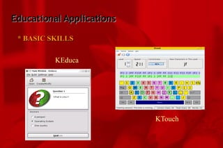 Educational Applications * BASIC SKILLS KEduca KTouch 
