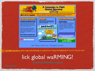 lick global waRMING! http://www.lickglobalwarming.org back to category