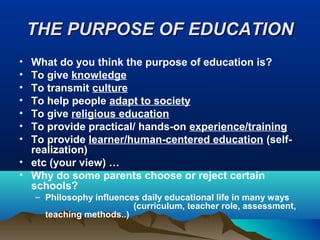 Educ 101 Power Point Philosophical Foundations Ppt