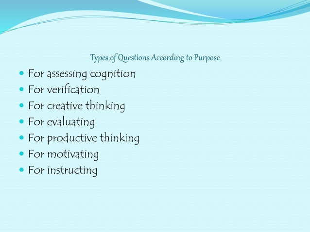 The Art of Questioning | PPTX | Educational Assessment | Education