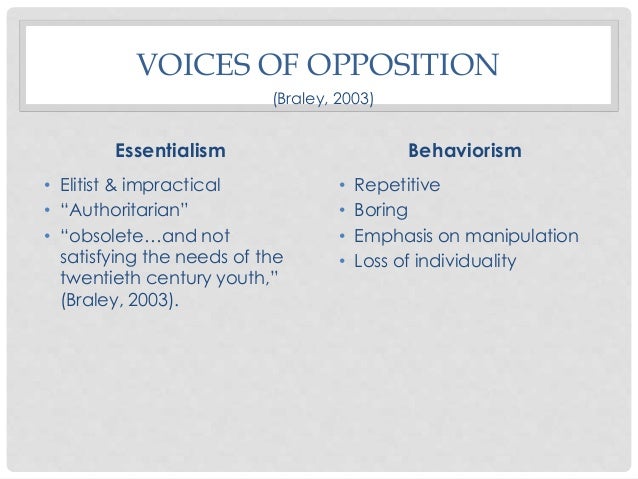 Behaviorism vs. Essentialism Educational Philosophies 