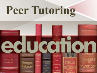 Peer Tutoring
 