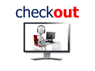 checkout
 