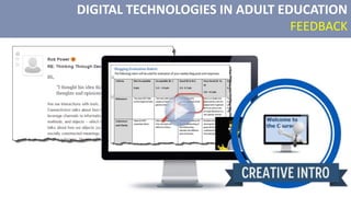 DIGITAL TECHNOLOGIES IN ADULT EDUCATION
FEEDBACK
 