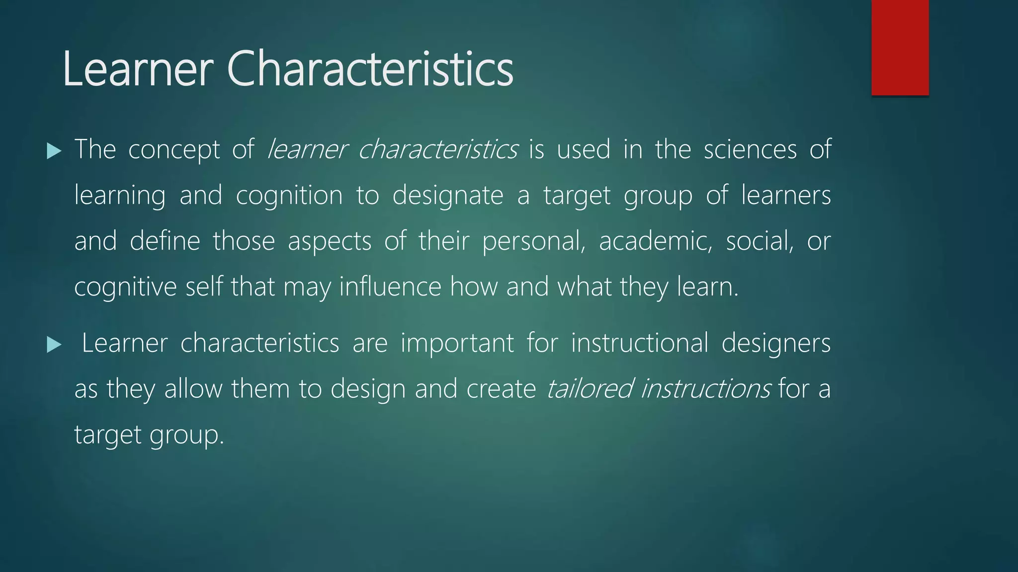 learner characteristics and learning styles and strategies | PPT