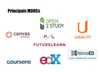 Principais MOOCs

13

 