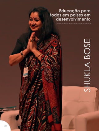 SHUKLABOSE
Educação para
todos em países em
desenvolvimento
22
 
