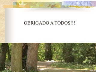 OBRIGADO A TODOS!!!
 