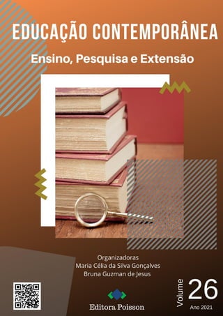 Educação Contemporânea – Volume 26 – Ensino, Pesquisa e Extensão
1
 