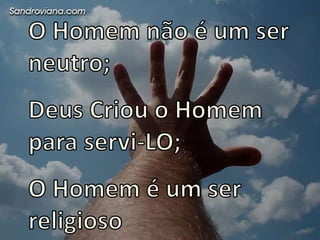 Deus criou o Homem para servi-LoSistema Secular de EducaçãoA Educação CristãA finalidade do Homem é a busca de sua própria felicidadeNão existe objetivo maior para o Homem, a não ser, possivelmente, o bem da própria humanidadeA finalidade do Homem é servir a DeusAs pessoas devem ser encaminhadas desde cedo com essa conscientizaçãoTodo campo de trabalho é legítimo desde que exercitado dentro desse contexto de um propósito maiorRo 11:36; 1 Co 10:31Colossenses 1:17, 18