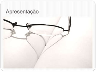 Apresentação
 