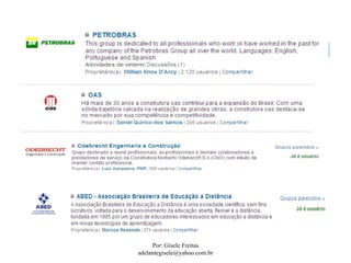 Por: Gisele Freitas
adelantegisele@yahoo.com.br
 