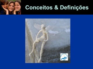 Conceitos & Definições
 