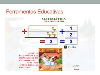 Ferramentas Educativas
 