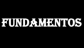 fundamentos
 