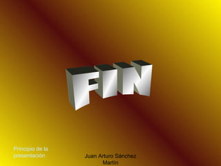 Principio de la presentación FIN 