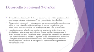 DESARROLLO Y EDUCACION EMOCIONAL EN NIÑOS Y NIÑAS DE 0 A 6 AÑOS | PPTX