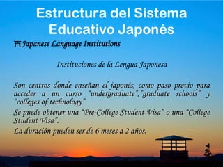 35Special Training Colleges (senmon gakko)Universidades de Entrenamiento EspecialImparte cursos para aquello que han terminado los 12 años de educación secundaria superior (“upper secondary education” o senmon-gakkou (special school)”.Ofrece cursos de formación práctica en las áreas de los negocios, la informática, la confección textil, la sanidad y la hostelería.Normalmente tiene una duración de 2 años.Se obtiene el título de “Semmon-shi” (Technical Associates) que permite conseguir visa de trabajo para comenzar una carrera profesional en Japón.Estructura del Sistema Educativo Japonés