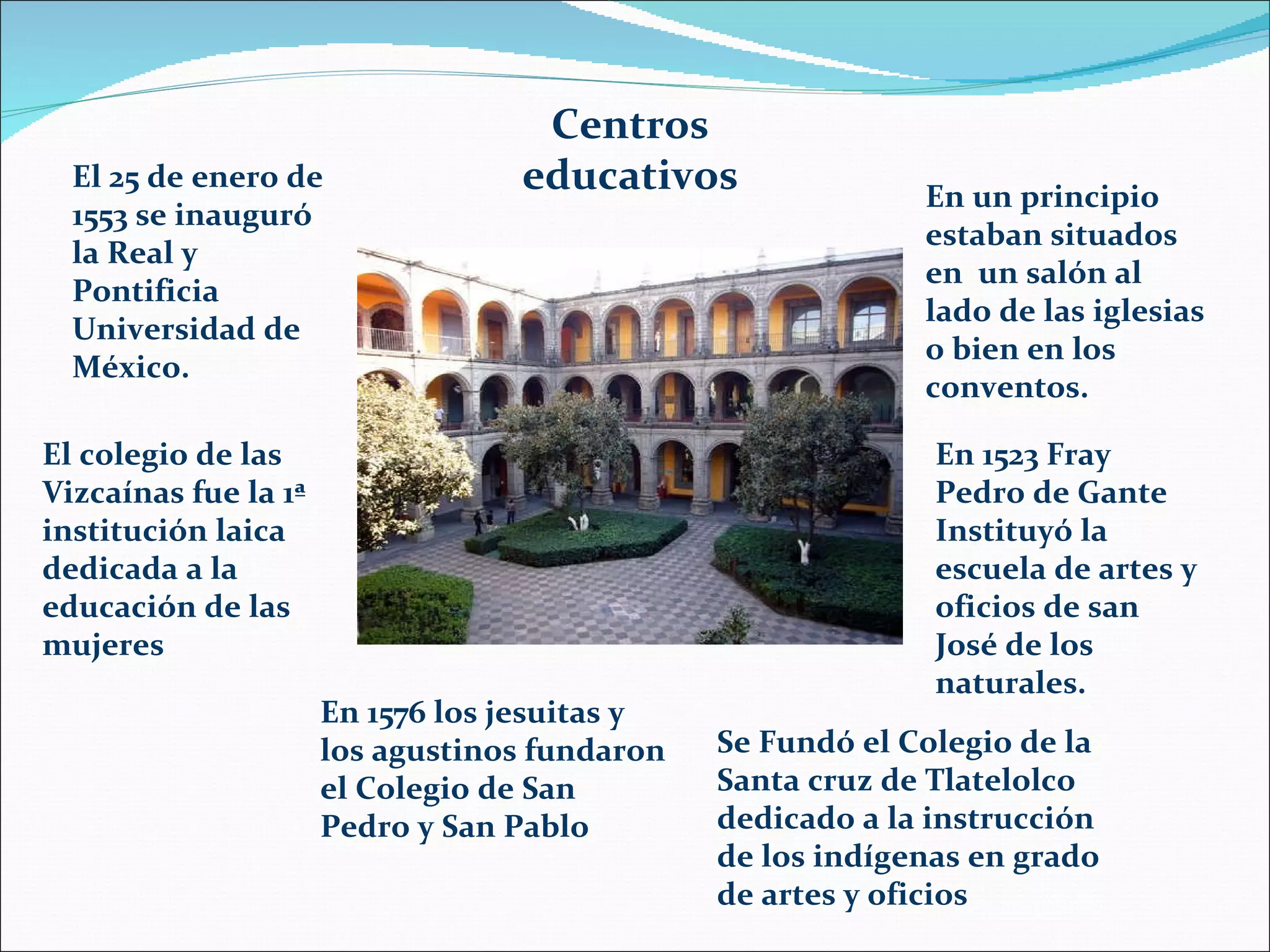 Educación en méxico durante la época colonial | PPS | Education