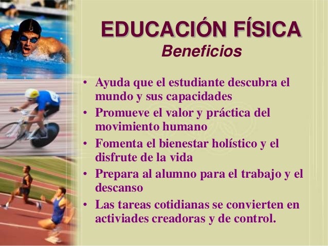 Cuales Son Los Beneficios De La Educacion Fisica es.slideshare.net