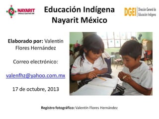 Educación Indígena Nayarit México 1
