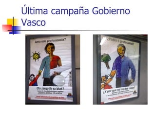 Última campaña Gobierno Vasco 