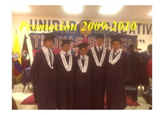 Promoción 2009-2010
 