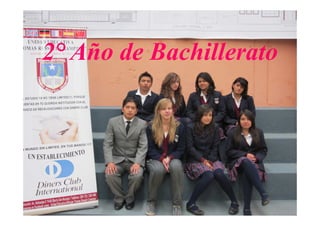 2° Año de Bachillerato
 