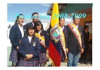 Promoción 2008-2009
 