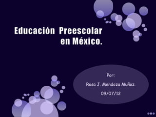 Educación  preescolar en méxico blog