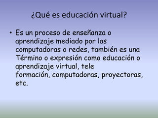 EducaciòN Virtual