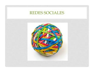 REDES SOCIALES
 
