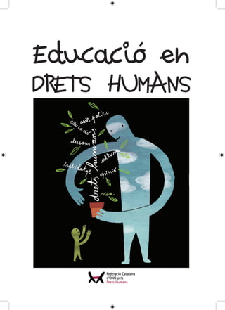Educació en
Drets Humans
 