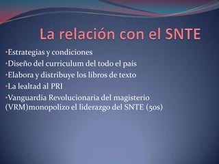 La relación con el SNTEEstrategias y condiciones