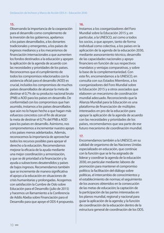 10
Declaración de Incheon y Marco de Acción ODS 4 – Educación 2030
15.
Observando la importancia de la cooperación
para el...