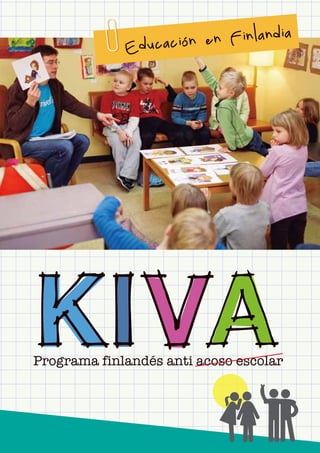 Programa finlandés anti acoso escolar
Educación en Finlandia
 