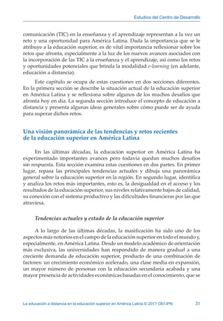 Estudios del Centro de Desarrollo
La educación a distancia en la educación superior en América Latina © 2017 OEI-IPN	33
Se...