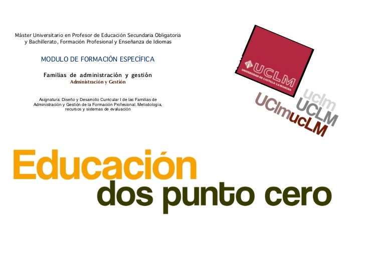 Máster Universitario en Profesor de Educación Secundaria Obligatoria   y Bachillerato, Formación Profesional y Enseñanza d...