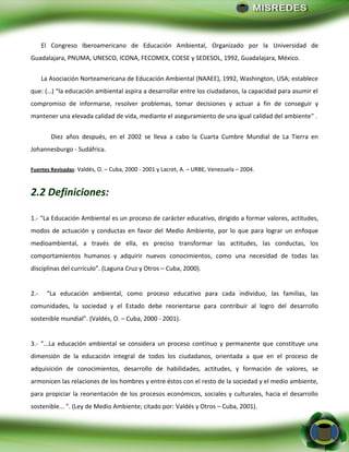 - 8 -
El Congreso Iberoamericano de Educación Ambiental, Organizado por la Universidad de
Guadalajara, PNUMA, UNESCO, ICON...
