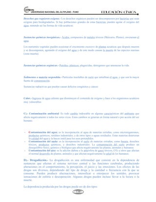 81,9(56,'$'1$,21$/'(/$/7,3/$123812 ED
U
C
A
C
IÓ
N C
ÍV
IC
A
- 101 -
b) El epicentro es el punto de la superficie terrestre más próximo al hipocentro. Es donde se producen las
ondas sísmicas superficiales u ondas L. que se transmiten por las capas superficiales de la tierra y son
las que provocan las catástrofes.
Epicentro ==Î ondas sísmicas superficiales
Hipocentro =Î es el punto inicial de - Superficial
expansión de ondas sísmicas, puede ser: - Intermedio
- Profundo
¿Cómo se miden los sismos?
Los sismos se miden de dos maneras por su intensidad y por su magnitud.
Existen dos tipos de escalas para medir los sismos: a) escala Richter, y b) escala de Mercalli modificada.
* POR SU MAGNITUD.- La escala Richter mide la magnitud o cantidad de energía liberada durante el
terremoto en el foco sísmico o hipocentro. Esta escala va de 0 a 9 grados. La mayor magnitud registrada en
la historia fue de 9.5 (Chile, 1960). La magnitud de los sismos sólo pueden ser detectados por instrumentos
adecuados.
*POR SU INTENSIDAD.- La escala de Mercalli modificada (MM) mide la fuerza con que se siente un
sismo en un punto determinado, es decir, por los daños causados en el lugar del desastre. Se mide en la
escala de 1 a 12 grados. La intensidad es una medida cualitativa de la fuerza de un sismo que se mide por sus
efectos sobre las personas y sus bienes.
 