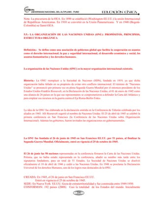 81,9(56,'$'1$,21$/'(/$/7,3/$123812 ED
U
C
A
C
IÓ
N C
ÍV
IC
A
- 188 -
- Está integrado por cinco magistrados, uno por cada país miembro, electos en forma unánime por un
período de seis años, que gozan de plena independencia en el ejercicio de sus funciones.
- Corresponde al Tribunal asegurar la aplicación del ordenamiento jurídico andino mediante la
interpretación uniforme de las decisiones de la Comisión y de las resoluciones de la Junta.
- Dirime las controversias que resulten de la aplicación de las decisiones y resoluciones, pudiendo
declarar la nulidad de estas cuando sean dictadas con violación de las normas que conforman el
ordenamiento jurídico del Acuerdo de Cartagena.
- Ejerce su jurisdicción en el territorio de los cinco Estados miembros y se halla provisto de competencia
para obrar como intérprete último del ordenamiento jurídico de la Comunidad (cuestión prejudicial de
interpretación), así como para garantizar su observancia por parte de los Estados miembros (acción por
incumplimiento) y de los órganos e instituciones del Sistema Andino de Integración (acción de nulidad,
recurso por omisión o inactividad, consulta de legalidad).
- También tiene atribuida competencia en materia laboral y función arbitral.
- Su sede es la ciudad de Quito, República del Ecuador.
 