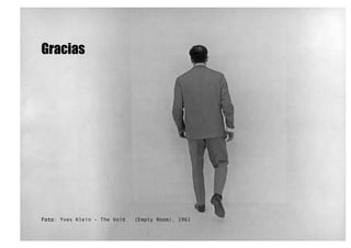 Reputación digital y su gestión
Gracias
Foto: Yves Klein - The Void (Empty Room), 1961
 