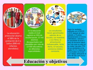 Educación y objetivos
 
