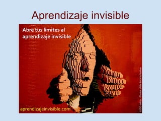 Aprendizaje invisible
 