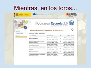 Mientras, en los foros...
 